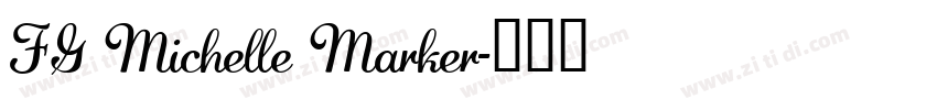 FG Michelle Marker字体转换